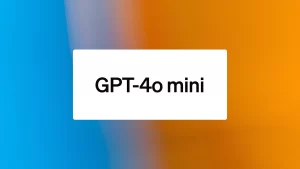 OpenAI Introduces GPT-4o Mini: A New Era in Compact and Cost-Efficient AI Models